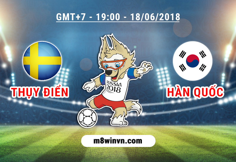 Soi kèo Thụy Điển vs Hàn Quốc - 19h ngày 18/06 - WC 2018 ...
